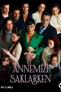 Скрывая нашу маму - постер